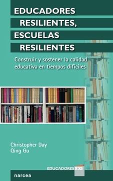 portada Educadores Resilientes, Escuelas Resilientes: Construir y Sostener la Calidad Educativa en Tiempos Difíciles