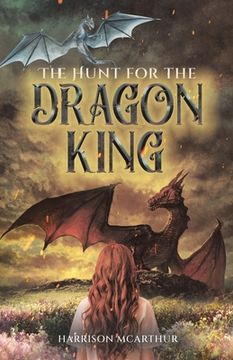 portada The Hunt for the Dragon King (en Inglés)