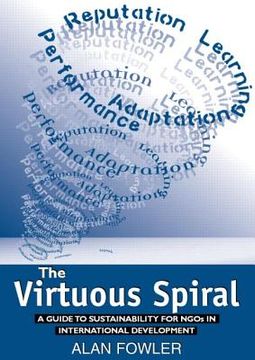 portada The Virtuous Spiral: A Guide to Sustainability for NGOs in International Development