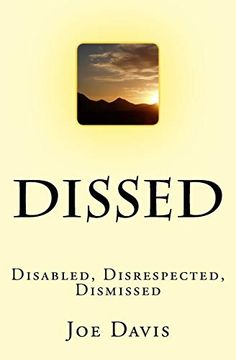 portada Dissed: Disabled, Disrespected, Dismissed (en Inglés)