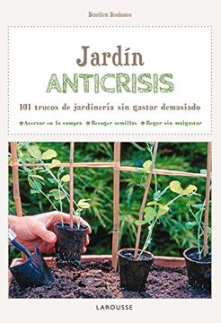 portada Jardín anti-crisis: 101 trucos de jardinería sin gastar demasiado