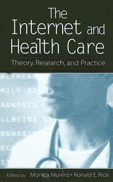 portada the internet and health care: theory, research, and practice (en Inglés)