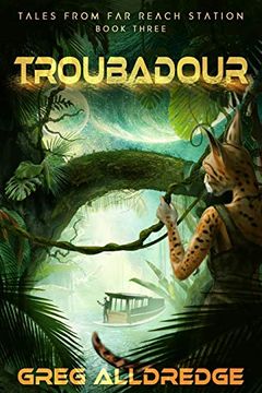 portada Troubadour: Planet Scrits (3) (Tales From far Reach Station) (in English)