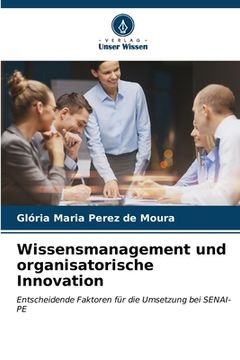 portada Wissensmanagement und organisatorische Innovation (en Alemán)