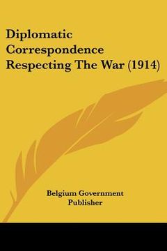 portada diplomatic correspondence respecting the war (1914)