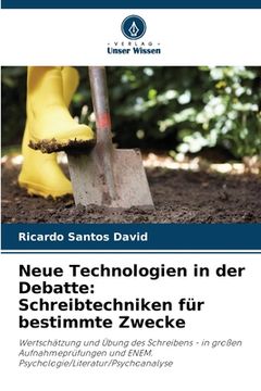 portada Neue Technologien in der Debatte: Schreibtechniken für bestimmte Zwecke (en Alemán)