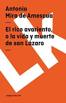 portada El Rico Avariento, o la Vida y Muerte de san Lázaro (in Spanish)