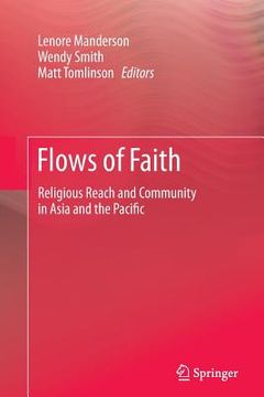 portada Flows of Faith: Religious Reach and Community in Asia and the Pacific