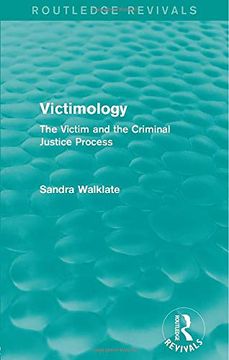 portada Victimology (Routledge Revivals): The Victim and the Criminal Justice Process (en Inglés)