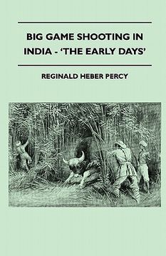 portada big game shooting in india - 'the early days' (en Inglés)
