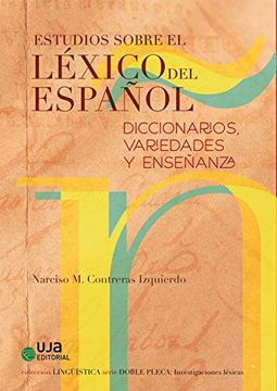 portada Estudios Sobre el Léxico del Español: Diccionarios, Variedades y Enseñanzas