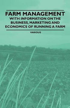 portada farm management - with information on the business, marketing and economics of running a farm