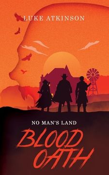 portada Blood Oath (No Man's Land Book One) (en Inglés)