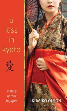portada A Kiss In Kyoto (en Inglés)