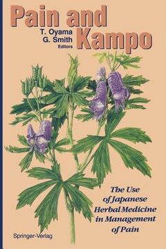 portada Pain and Kampo: The Use of Japanese Herbal Medicine in Management of Pain