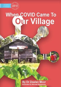 portada When Covid Came To Our Village (en Anglais)