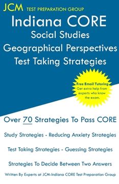 portada Indiana CORE Social Studies Psychology - Test Taking Strategies: Indiana CORE 052 Exam - Free Online Tutoring (en Inglés)
