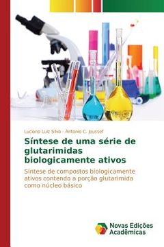 portada Síntese de uma série de glutarimidas biologicamente ativos (en Portugués)