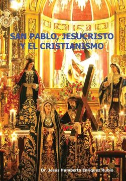 portada San Pablo, Jesucristo y el Cristianismo (in Spanish)