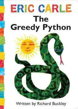 portada The Greedy Python (The World of Eric Carle) (en Inglés)