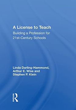 portada A License to Teach: Building a Profession for 21St-Century Schools (in English)