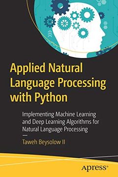 portada Applied Natural Language Processing With Python: Implementing Machine Learning and Deep Learning Algorithms for Natural Language Processing 