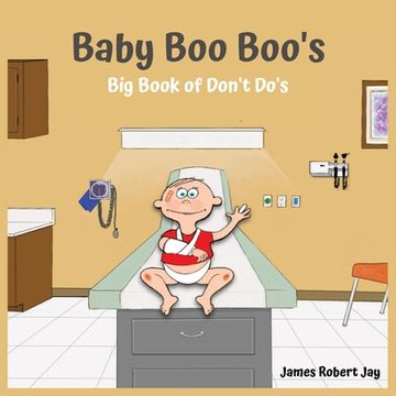 portada Baby Boo Boo's: Big Book of Don't Do's (en Inglés)