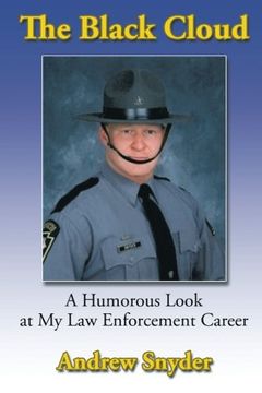 portada The Black Cloud: A Humorous Look at My Law Enforcement Career