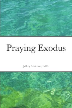 portada Praying Exodus (en Inglés)