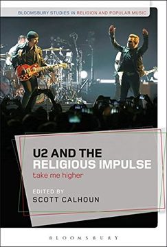 portada U2 and the Religious Impulse (Bloomsbury Studies in Religion and Popular Music)