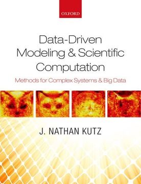 portada Data-Driven Modeling & Scientific Computation: Methods for Complex Systems & Big Data
