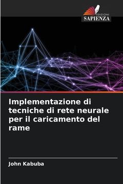 portada Implementazione di tecniche di rete neurale per il caricamento del rame (in Italian)