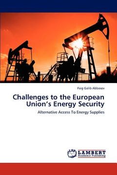 portada challenges to the european union's energy security (en Inglés)