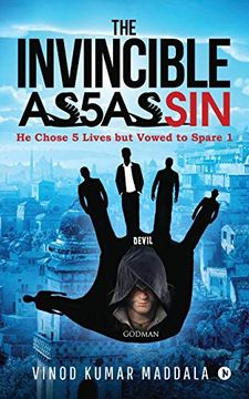 portada The Invincible Assassin: He Chose 5 Lives but Vowed to Spare 1 (en Inglés)