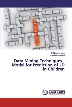 portada Data Mining Techniques - Model for Prediction of LD in Children (en Inglés)