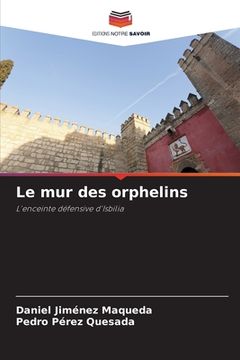 portada Le mur des orphelins (in French)