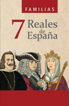 portada 7 Familias Reales de España