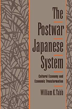 portada The Postwar Japanese System: Cultural Economy and Economic Transformation 
