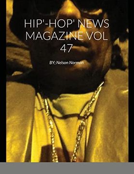 portada Hip'-Hop'News Magazine vol 47: By; Nelson Norman (en Inglés)