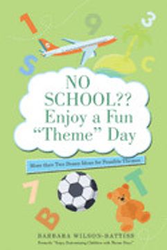 portada No School Enjoy a fun "Theme" day (en Inglés)
