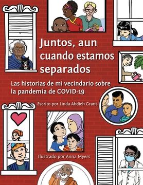 portada Juntos, aun cuando estamos separados: Las historias de mi vecindario sobre la pandemia de COVID-19