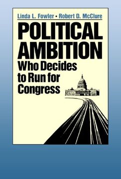 portada Political Ambition: Who Decides to run for Congress (en Inglés)