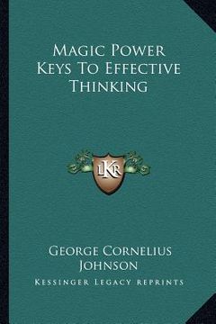 portada magic power keys to effective thinking (en Inglés)
