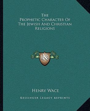 portada the prophetic character of the jewish and christian religions