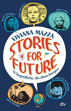 portada Stories for Future? 13 Jugendliche, die Etwas Bewegen (en Alemán)