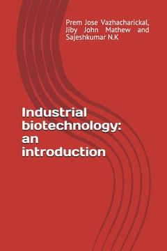 portada Industrial Biotechnology: An Introduction (en Inglés)