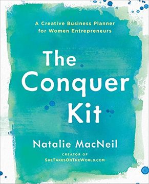 portada The Conquer Kit: A Creative Business Planner for Women Entrepreneurs (The Conquer Series) (en Inglés)