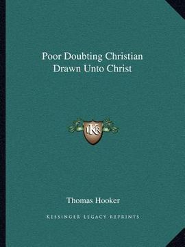 portada poor doubting christian drawn unto christ (en Inglés)