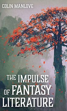 portada The Impulse of Fantasy Literature (in English)
