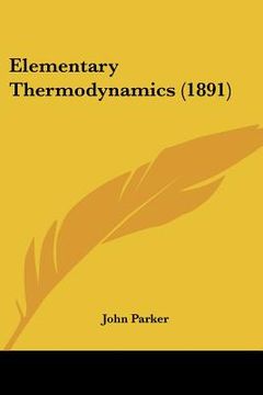 portada elementary thermodynamics (1891) (en Inglés)
